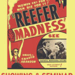 Apr. 25: ‘Reefer Madness’ Showing & Seminar w/Aunt Mary’s