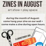 Zines in August!