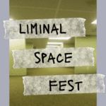 Announcing Liminal Space Fest, Vendors Wanted