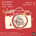 Open Call: Glimmers through the Lens