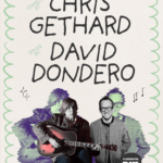 New Date: Feb. 22: Chris Gethard and David Dondero